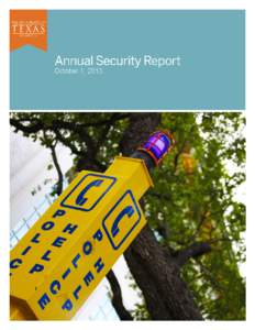 Oct ober1,2013 Annual Security Report The University of Texas at Austin