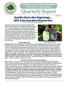 Jo Daviess Conservation Foundation Preserving Land - Now & Forever Quarterly Report Humble Starts, New Beginnings... JDCF & the Guardians Become One