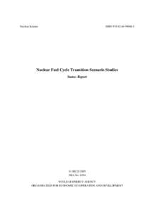 Nuclear Science  ISBN5 Nuclear Fuel Cycle Transition Scenario Studies Status Report