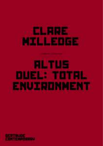 CLARE MILLEDGE 1 FEBRUARY – 1 MARCH 2014 ALTUS DUEL: TOTAL