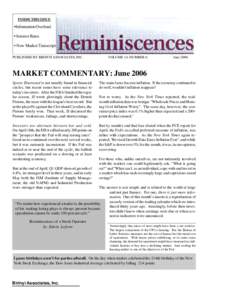 INSIDE THIS ISSUE  •Information Overload • Interest Rates • New Market Transcript PUBLISHED BY BIRINYI ASSOCIATES, INC.