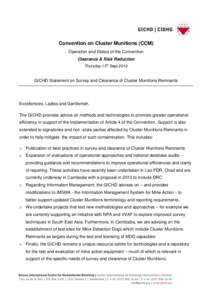 Convention on Cluster Munitions (CCM) Operation and Status of the Convention Clearance & Risk Reduction Thursday 13th Sept[removed]GICHD Statement on Survey and Clearance of Cluster Munitions Remnants