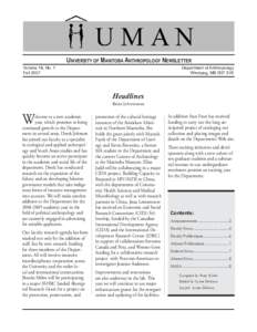 UNIVERSITY OF MANITOBA ANTHROPOLOGY NEWSLETTER Volume 18, No. 1 Fall 2007 