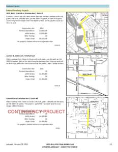 Roadway Program  Arterial Roadway Projects 30th Street Extension, Fairview Ave / State St Construct a new 5‐lane (or 4 lanes where there are medians) roadway with curb,  gutter, sidewalks, and