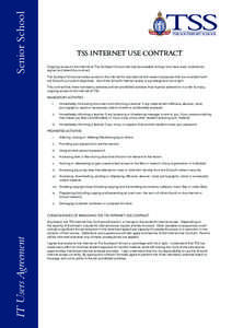 Senior School  TSS INTERNET USE CONTRACT Ongoing access to the internet at The Southport School will only be available to boys who have read, understood, signed and dated this contract. The Southport School provides acce