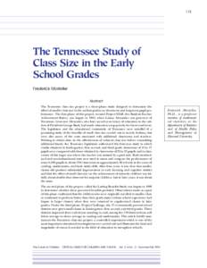 113  The Tennessee Study of Class Size in the Early School Grades Frederick Mosteller