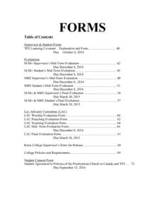 FORMS Table of Contents Supervisor & Student Forms TFE Learning Covenant – Explanation and Form…………………….. 40 Due October 6, 2014 Evaluations