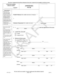 This form is approved by the Illinois Supreme Court and is required to be accepted in all Illinois courts. For Court Use Only STATE OF ILLINOIS, CIRCUIT COURT