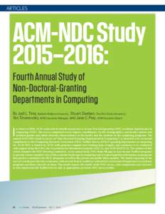 CONTRIBUTED ARTICLES ARTICLES ACM-NDC Study 2015–2016: Fourth Annual Study of