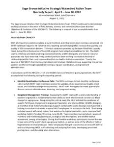 Sage  Grouse  Initiative  Strategic  Watershed  Action  Team   Quarterly  Report:    April  1  –  June  30,  2012   Intermountain  West  Joint  Venture   August  1,  2012      The  Sage  Grous