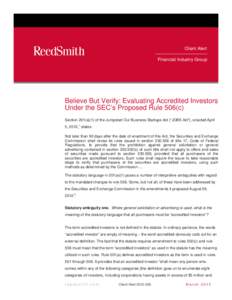 ReedSmith  Client Alert Financial Industry Group  Believe But Verify: Evaluating Accredited Investors