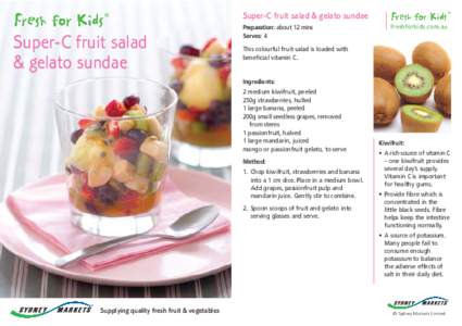 ®  Super-C fruit salad & gelato sundae  ®
