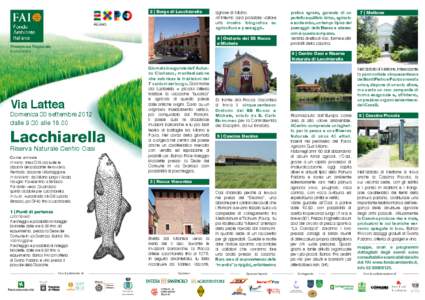 2 | Borgo di Lacchiarella  signore di Milano. All’interno sarà possibile visitare una mostra fotografica su agricoltura e paesaggio.