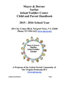 Mayer & Dorene Sarfan Infant/Toddler Center Child and Parent HandbookSchool Year 401 City Center Blvd. Newport News, VA 23606