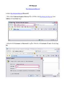 FTP Manual ftp://benq.serveftp.com การใชงาน ftp://benq.serveftp.com มีขั้นตอนดังนี้ - ก	 
 Internet Explorer Browser 
 ก ftp://benq.