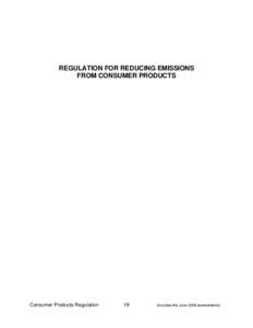 REGULATION FOR REDUCING EMISSIONS FROM CONSUMER PRODUCTS Consumer Products Regulation  19