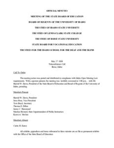 OFFICIAL MINUTES MEETING OF THE STATE BOARD OF EDUCATION BOARD OF REGENTS OF THE UNIVERSITY OF IDAHO TRUSTEES OF IDAHO STATE UNIVERSITY TRUSTEES OF LEWIS-CLARK STATE COLLEGE TRUSTEES OF BOISE STATE UNIVERSITY