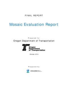 FINAL REPORT  Mosaic Evaluation Report Prepared for