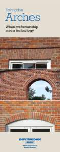 Bovingdon  Arches When craftsmanship meets technology