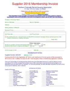 Supplier 2016 Membership Invoice Northern Colorado Rental Housing Association P.O. Box 1075 Fort Collins, COPlease return one copy of this form with your payment.  Payment due by January 1, 2016