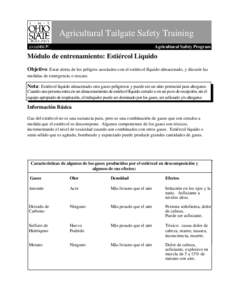 Agricultural Tailgate Safety Training Agricultural Safety Program Módulo de entrenamiento: Estiércol Liquido Objetivo: Estar alerta de los peligros asociados con el estiércol líquido almacenado, y discutir las medida