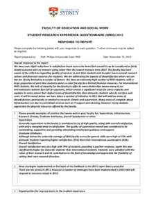 FACULTY OF EDUCATION AND SOCIAL WORK STUDENT RESEARCH EXPERIENCE QUESTIONNAIRE (SREQ[removed]RESPONSE TO REPORT Please complete the following tables with your responses to each question. Further comments may be added as re