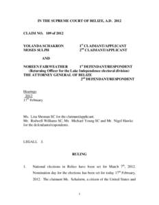 IN THE SUPREME COURT OF BELIZE, A.DCLAIM NO. 109 of 2012 YOLANDA SCHAKRON MOSES SULPH