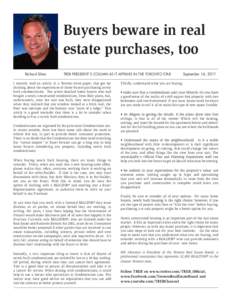 Buyers beware in real estate purchases, too Richard Silver TREB PRESIDENT’S COLUMN AS IT APPEARS IN THE TORONTO STAR