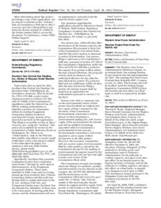 [removed]Federal Register / Vol. 78, No[removed]Tuesday, April 30, [removed]Notices More information about this project, including a copy of the application, can