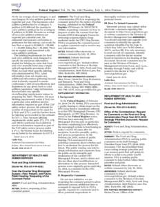 [removed]Federal Register / Vol. 79, No[removed]Tuesday, July 1, [removed]Notices[removed]An average of one Category A and one Category B color additive petition is