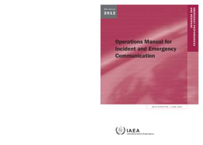 INTRODUCTION  2 THE IAEA INCIDENT AND EMERGENCY SYSTEM