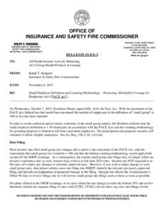 OFFICE OF INSURANCE AND SAFETY FIRE COMMISSIONER RALPH T. HUDGENS COMMISSIONER OF INSURANCE SAFETY FIRE COMMISSIONER INDUSTRIAL LOAN COMMISSIONER