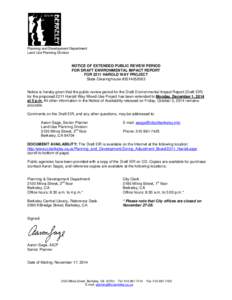 Planning and Development Department Land Use Planning Division NOTICE OF EXTENDED PUBLIC REVIEW PERIOD FOR DRAFT ENVIRONMENTAL IMPACT REPORT FOR 2211 HAROLD WAY PROJECT