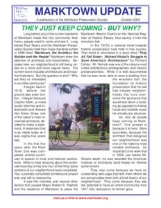 MARKTOWN UPDATE A publication of the Marktown Preservation Society OctoberTHEY JUST KEEP COMING - BUT WHY?