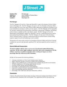 Position Title: Reports to: Start Date: Location:  PAC Manager