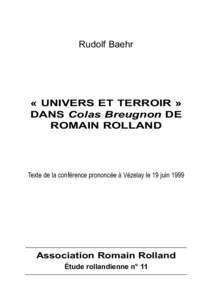 Rudolf Baehr  « UNIVERS ET TERROIR » DANS Colas Breugnon DE ROMAIN ROLLAND