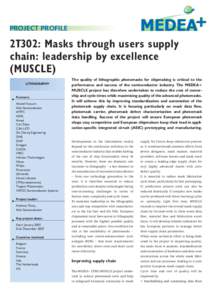 PROJECT PROFILE  2T302: Masks through users supply chain: leadership by excellence (MUSCLE) LITHOGRAPHY