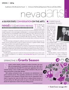 SPRING  | 2014 A publication of the Nevada Arts Council