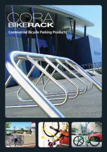 Commercial Bicycle Parking Products  Cora Expo Series Registered designs: 122715, 339158, 339160, 339159