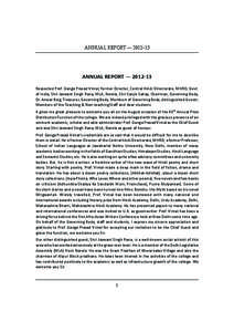 ANNUAL REPORT — 2012–13  ANNUAL REPORT — [removed]Respected Prof. Ganga Prasad Vimal, former Director, Central Hindi Directorate, MHRD, Govt. of India, Shri Jaswant Singh Rana, MLA, Narela, Shri Sanjiv Sahay, Chairm