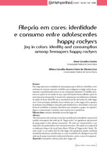 Ed.20 | Vol.10 | N2 | 2012  Alegria em cores: identidade e consumo entre adolescentes happy rockers