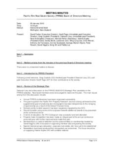 MEETING MINUTES Pacific Rim Real Estate Society (PRRES) Board of Directors Meeting Date: Time: Held at: