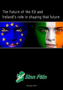 The Future of the EU and Ireland’s role in shaping that future  Majority View - Minority Report The Future of the EU and Ireland’s role in shaping that future