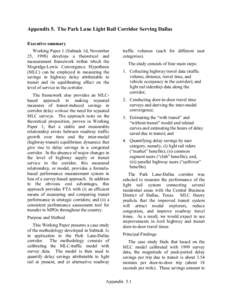 Appendix 5. The Park Lane Light Rail Corridor Serving Dallas Executive summary Working Paper 1 (Subtask 1d, November 25, 1998) develops a theoretical and measurement framework within which the Mogridge-Lewis Convergence 