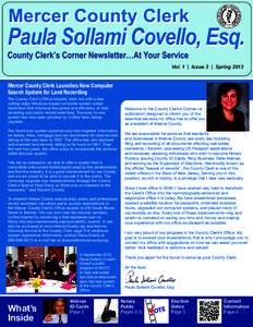 Mercer County Clerk  Paula Sollami Covello, Esq. County Clerk’s Corner Newsletter…At Your Service  Vol. 1 | Issue 3 | Spring 2013