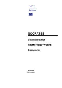 SOCRATES COMPENDIUM 2004 THEMATIC NETWORKS DISSEMINATION  European