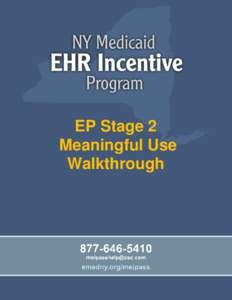 EP Stage 2 Meaningful Use Walkthrough[removed]mei