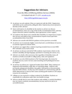 Suggestions	
  for	
  Advisors	
   From	
  the	
  Office	
  of	
  Differing	
  Abilities	
  Services	
  (ODAS)	
   159	
  Eickhoff	
  Hall,	
  609-­‐771-­‐2571,	
  	
   http://differing