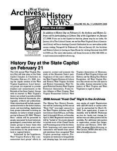 VOLUME VIII, No. 11 JANUARY[removed]From the Editor: In addition to History Day on February 21, the Archives and History Library will be participating in Library Day at the Legislature on January 17, 2008. If you are in th