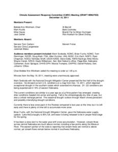 Climate Assessment Response Committee (CARC) Meeting (DRAFT MINUTES) December 15, 2011 Members Present: Bobbie Kriz-Wickham, Chair Mark Kuzila Mike Hayes